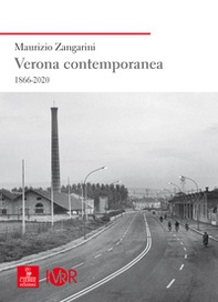 Verona contemporanea 1866-2020 - Librerie.coop