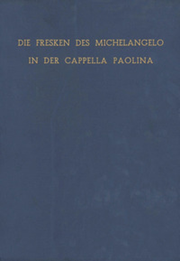 Die Fresken des Michelangelo in der Cappella Paolina - Librerie.coop Die Fresken des Michelangelo in der Cappella Paolina - Librerie.coop