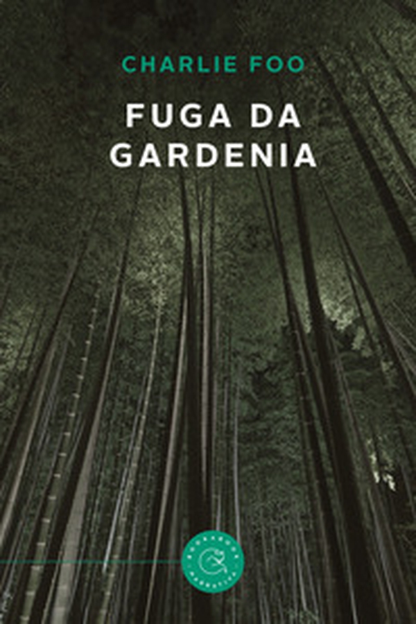 Fuga da Gardenia - Librerie.coop Fuga da Gardenia - Librerie.coop
