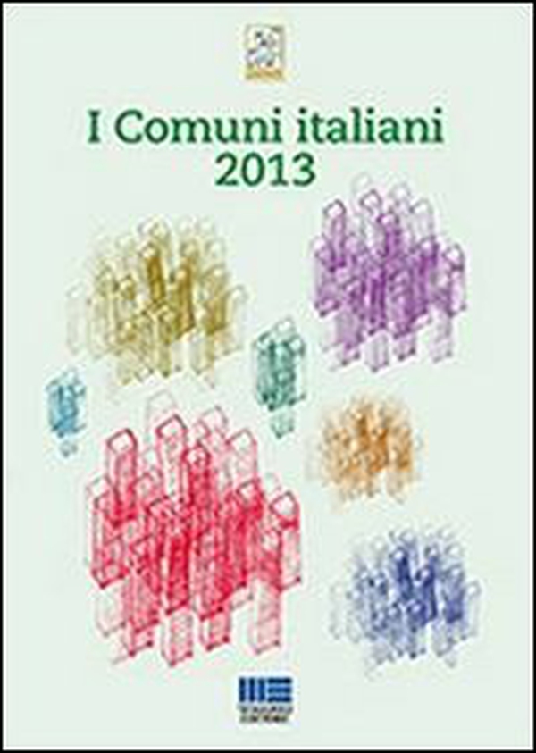 I comuni italiani 2013 - Librerie.coop I comuni italiani 2013 - Librerie.coop