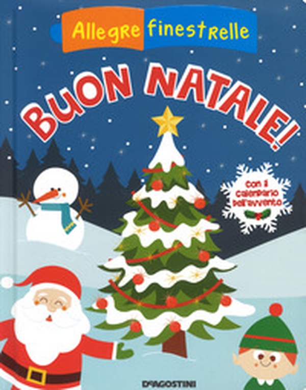 Buon Natale! Con il calendario dell'Avvento - Librerie.coop Buon Natale! Con il calendario dell'Avvento - Librerie.coop