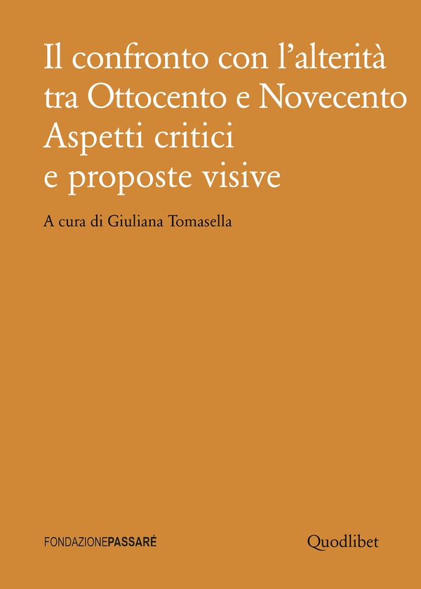 Il confronto con l'alterità tra Ottocento e Novecento - Librerie.coop Il confronto con l'alterità tra Ottocento e Novecento - Librerie.coop