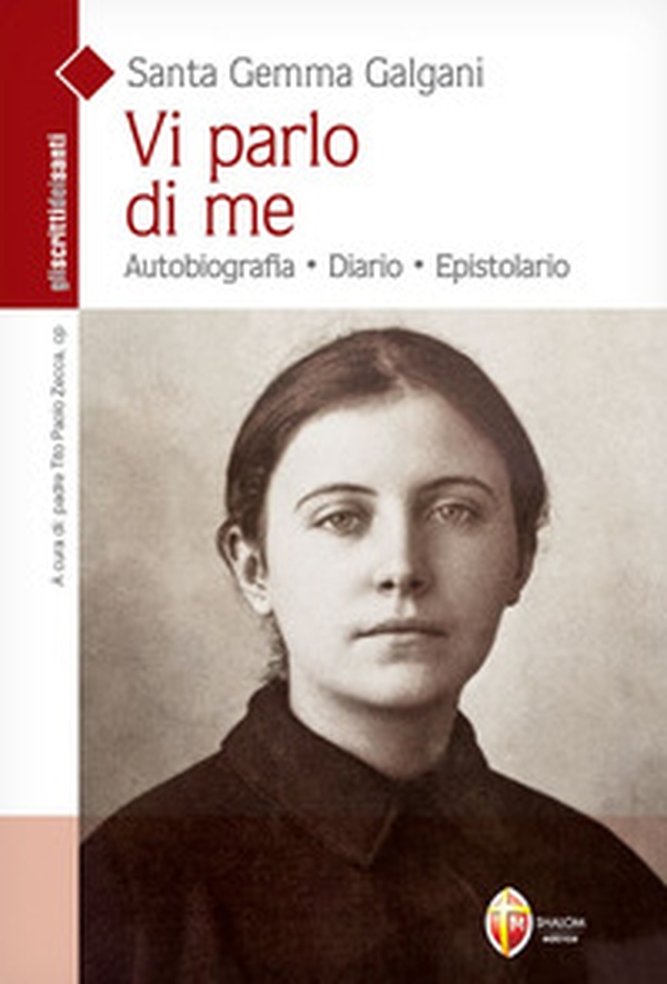 Vi parlo di me. Autobiografia. Diario. Epistolario - Librerie.coop Vi parlo di me. Autobiografia. Diario. Epistolario - Librerie.coop