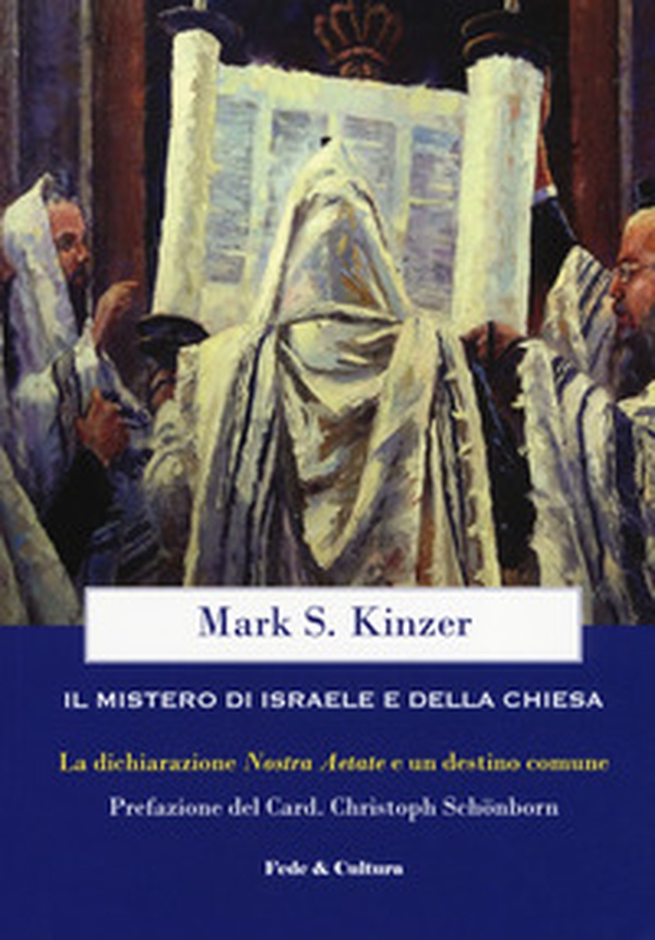 Il mistero di Israele e della Chiesa. La dichiarazione «Nostra Aetate» e un destino comune - Librerie.coop Il mistero di Israele e della Chiesa. La dichiarazione «Nostra Aetate» e un destino comune - Librerie.coop
