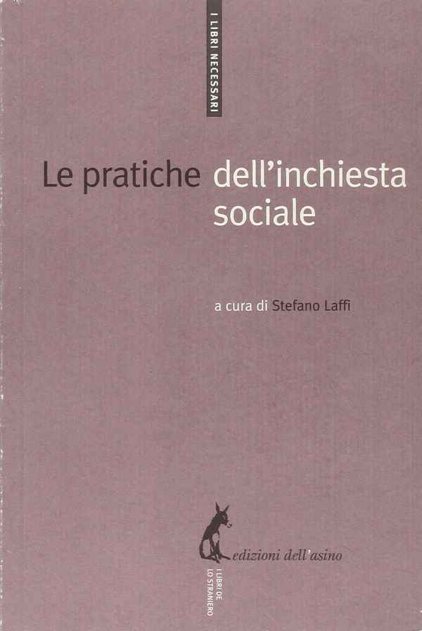 Le pratiche dell’inchiesta sociale - Librerie.coop Le pratiche dell’inchiesta sociale - Librerie.coop