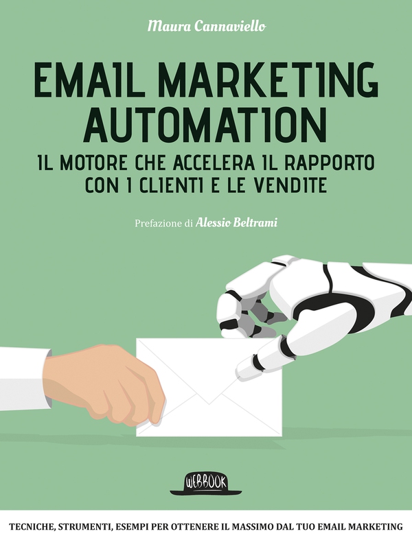 Email Marketing Automation: Il motore che accelera il rapporto con i clienti e le vendite - Librerie.coop Email Marketing Automation: Il motore che accelera il rapporto con i clienti e le vendite - Librerie.coop