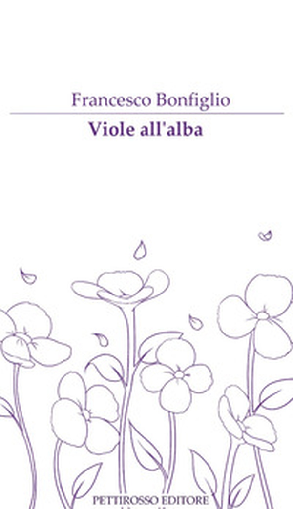 Viole all'alba - Librerie.coop Viole all'alba - Librerie.coop