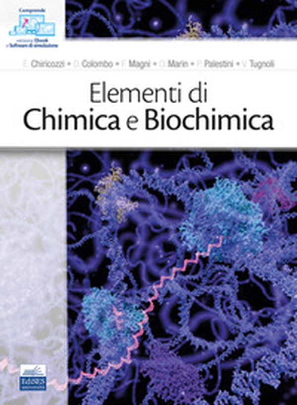 Elementi di chimica e biochimica - Librerie.coop Elementi di chimica e biochimica - Librerie.coop