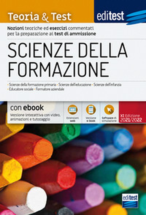 Scienze della formazione. Teoria & test. Nozioni teoriche ed esercizi commentati per la preparazione ai test di accesso - Librerie.coop Scienze della formazione. Teoria & test. Nozioni teoriche ed esercizi commentati per la preparazione ai test di accesso - Librerie.coop