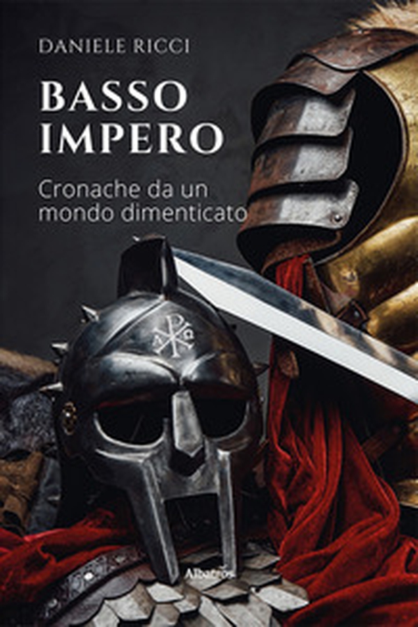 Basso Impero. Cronache da un mondo dimenticato - Librerie.coop Basso Impero. Cronache da un mondo dimenticato - Librerie.coop