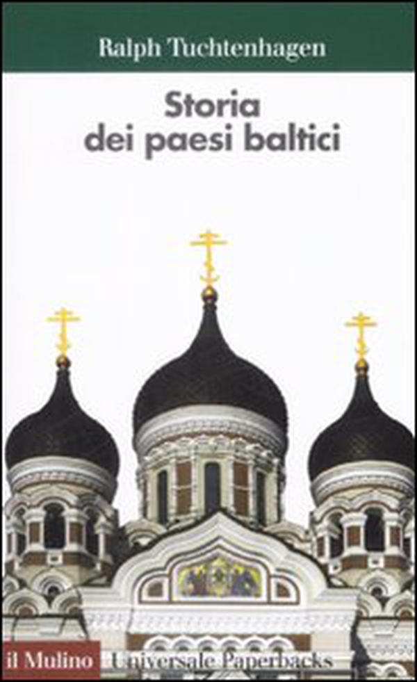 Storia dei paesi baltici - Librerie.coop Storia dei paesi baltici - Librerie.coop