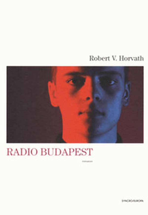 Radio Budapest - Librerie.coop Radio Budapest - Librerie.coop