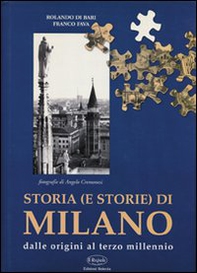 Storia (e storie) di Milano. Dalle origini al terzo millennio - Librerie.coop