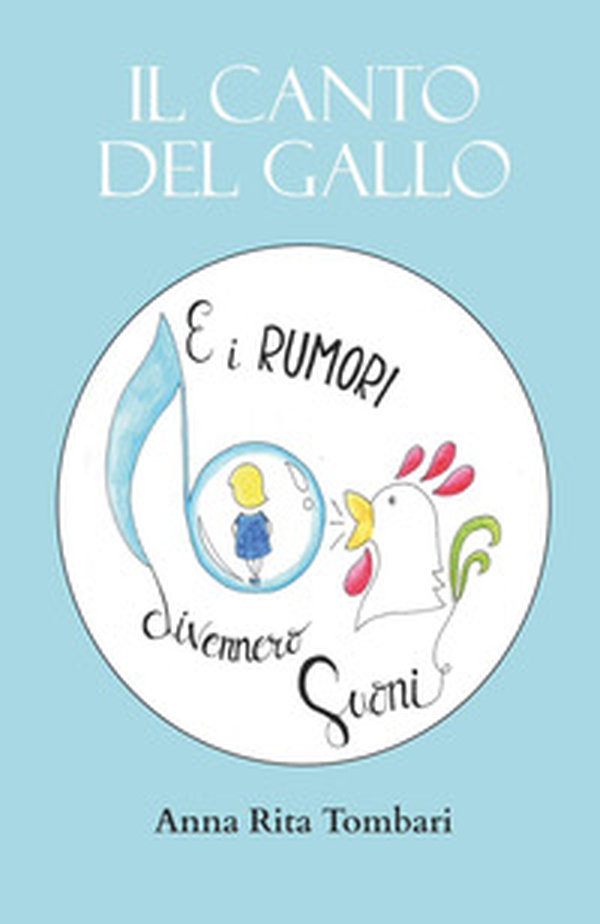 Il canto del gallo - Librerie.coop Il canto del gallo - Librerie.coop