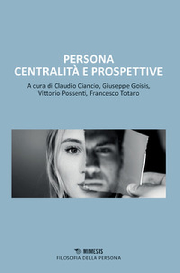 Persona centralità e prospettive - Librerie.coop Persona centralità e prospettive - Librerie.coop