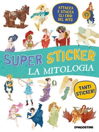 La mitologia Super sticker - Librerie.coop