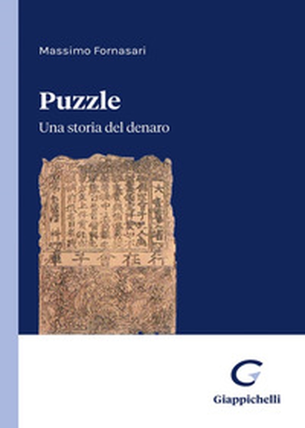 Puzzle. Una storia del denaro - Librerie.coop Puzzle. Una storia del denaro - Librerie.coop