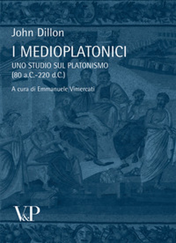 I medioplatonici. Uno studio sul Platonismo (80 a.C - 220 d.C) - Librerie.coop I medioplatonici. Uno studio sul Platonismo (80 a.C - 220 d.C) - Librerie.coop