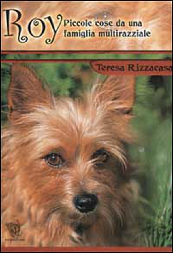 Roy. Piccole cose da una famiglia multirazziale - Librerie.coop Roy. Piccole cose da una famiglia multirazziale - Librerie.coop