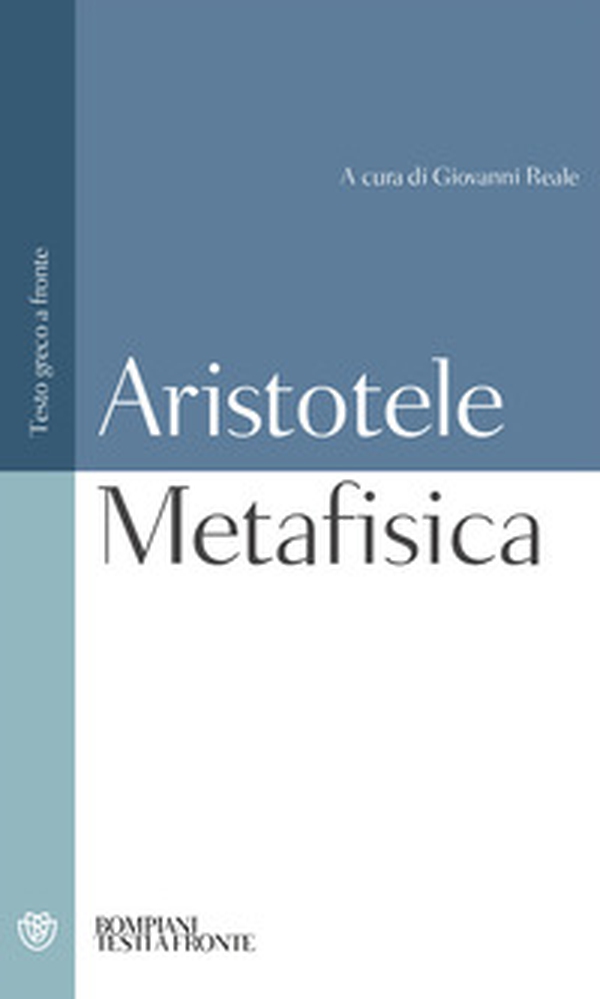 Metafisica: testo greco a fronte - Librerie.coop Metafisica: testo greco a fronte - Librerie.coop