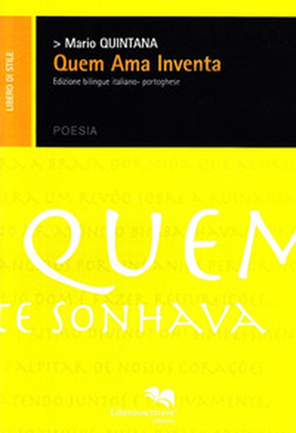 Quem ama inventa. Ediz. italiana e portoghese - Librerie.coop Quem ama inventa. Ediz. italiana e portoghese - Librerie.coop