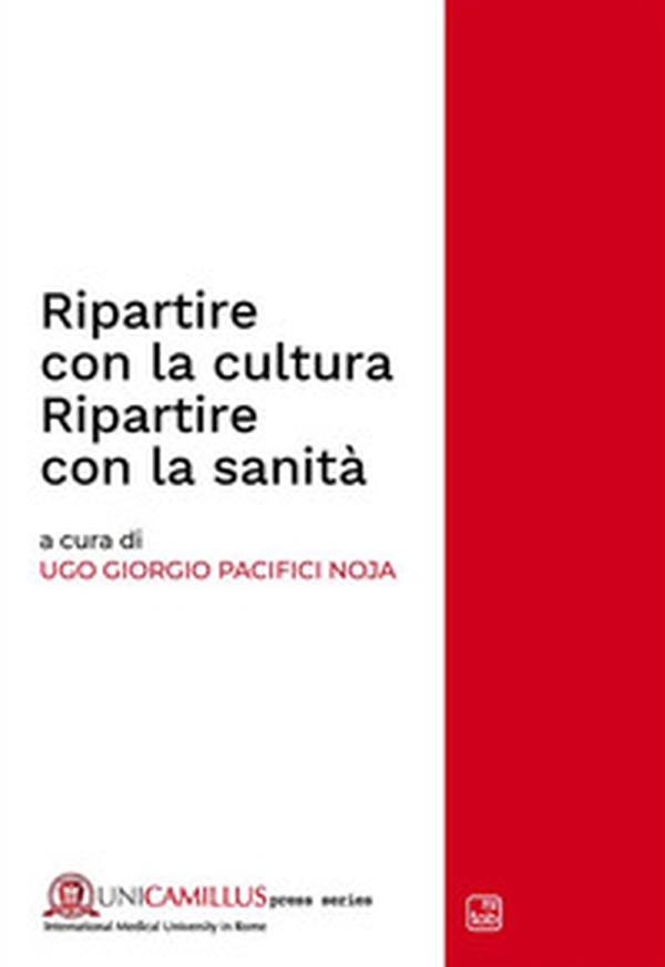 Ripartire con la cultura. Ripartire con la sanità. Rapporto CIRS 2021. Ediz. multilingue - Librerie.coop Ripartire con la cultura. Ripartire con la sanità. Rapporto CIRS 2021. Ediz. multilingue - Librerie.coop