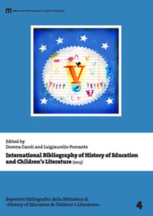 International bibliography of history of education and children's literature (2015) - Librerie.coop International bibliography of history of education and children's literature (2015) - Librerie.coop