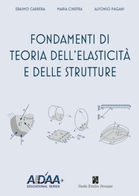 Fondamenti di teoria dell'elasticità e delle strutture - Librerie.coop