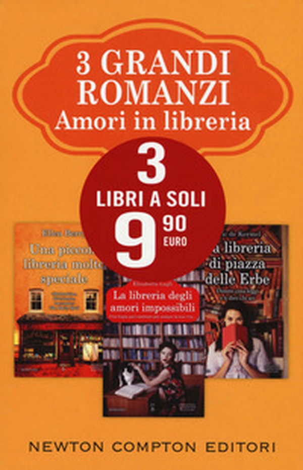 3 grandi romanzi amori in libreria: La libreria degli amori impossibili-Una piccola libreria molto speciale-La libreria di piazza delle Erbe - Librerie.coop 3 grandi romanzi amori in libreria: La libreria degli amori impossibili-Una piccola libreria molto speciale-La libreria di piazza delle Erbe - Librerie.coop