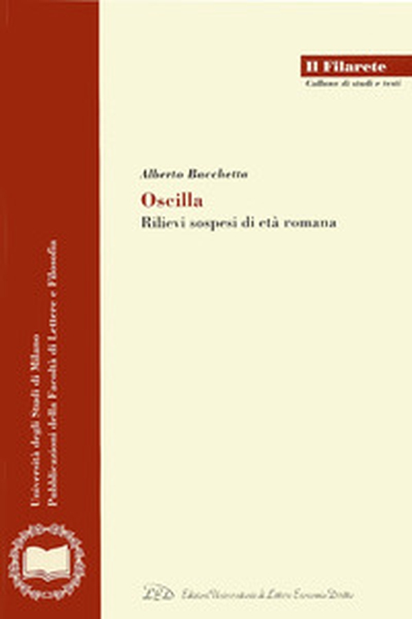 Oscilla. Rilievi sospesi di età romana - Librerie.coop Oscilla. Rilievi sospesi di età romana - Librerie.coop