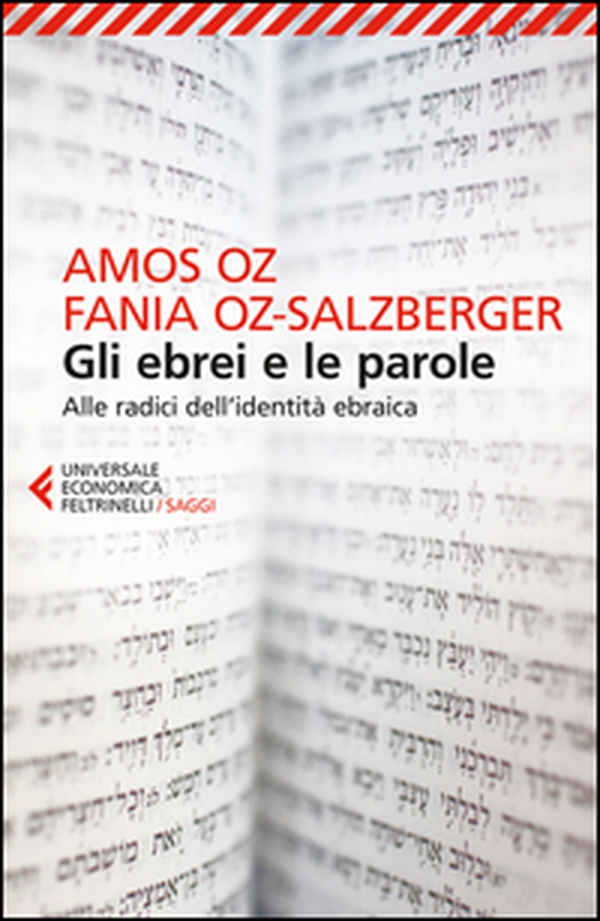 Gli ebrei e le parole. Alle radici dell'identità ebraica - Librerie.coop Gli ebrei e le parole. Alle radici dell'identità ebraica - Librerie.coop