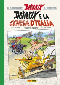 Asterix e la corsa d'Italia. Ediz. deluxe - Librerie.coop