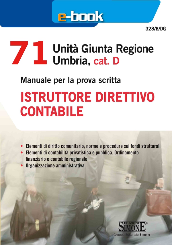 71 Unità Giunta Regionale Umbria, cat. D - Istruttore direttivo contabile - Librerie.coop 71 Unità Giunta Regionale Umbria, cat. D - Istruttore direttivo contabile - Librerie.coop