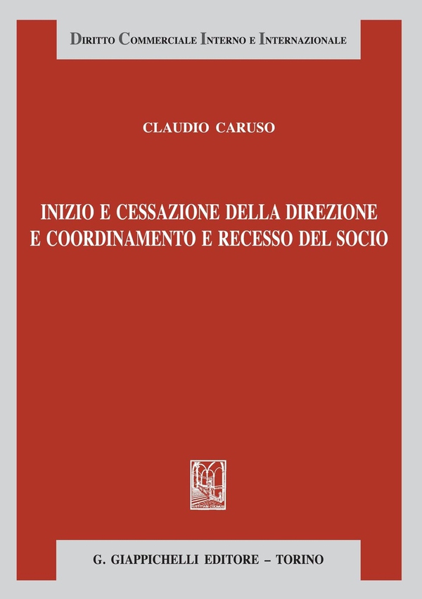 Inizio e cessazione della direzione e coordinamento e recesso del socio - Librerie.coop Inizio e cessazione della direzione e coordinamento e recesso del socio - Librerie.coop