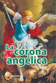 La corona angélica. Ediz. spagnola - Librerie.coop