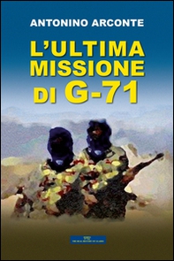 L'ultima missione di G-71 - Librerie.coop
