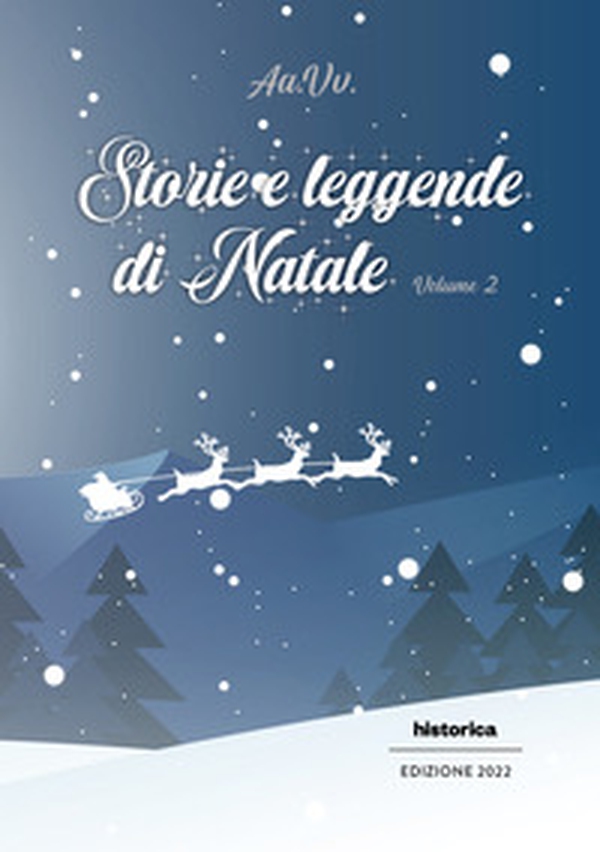 Storie e leggende di Natale - Vol. 2 - Librerie.coop Storie e leggende di Natale - Vol. 2 - Librerie.coop