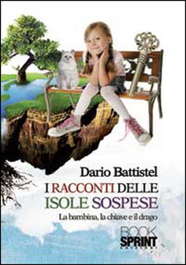 I racconti delle isole sospese. La bambina, la chiave e il drago - Librerie.coop I racconti delle isole sospese. La bambina, la chiave e il drago - Librerie.coop