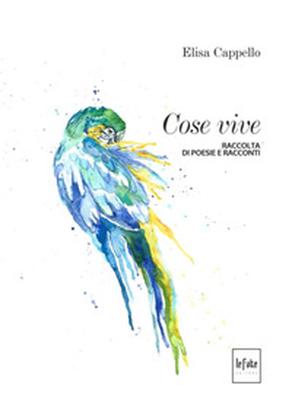 Cose vive - Librerie.coop Cose vive - Librerie.coop