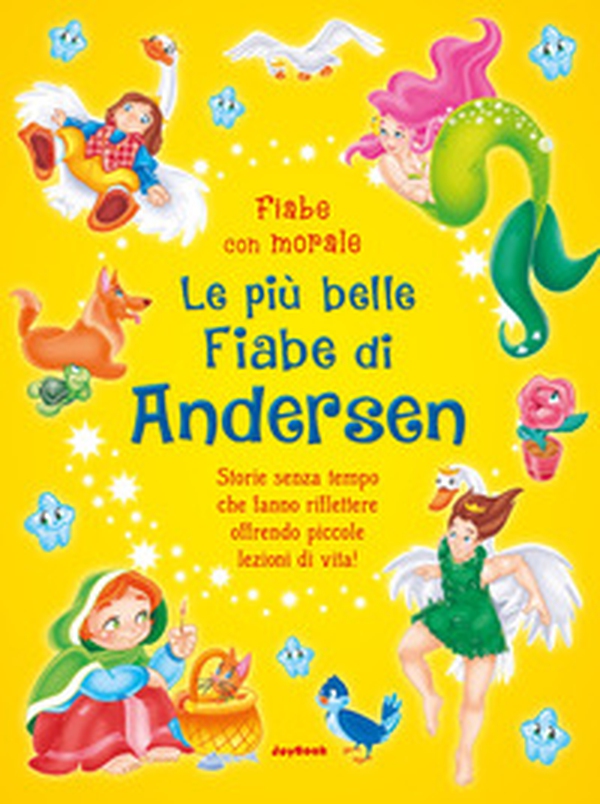 Le più belle fiabe di Andersen - Librerie.coop Le più belle fiabe di Andersen - Librerie.coop