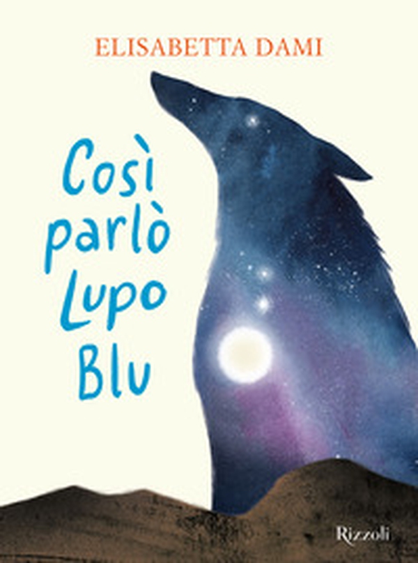 Così parlò Lupo Blu - Librerie.coop Così parlò Lupo Blu - Librerie.coop