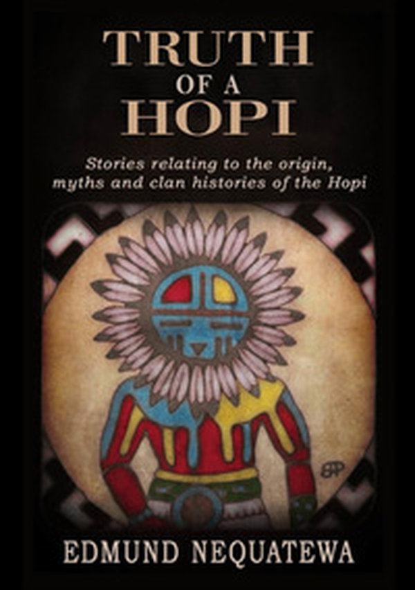 Truth of a Hopi - Librerie.coop Truth of a Hopi - Librerie.coop