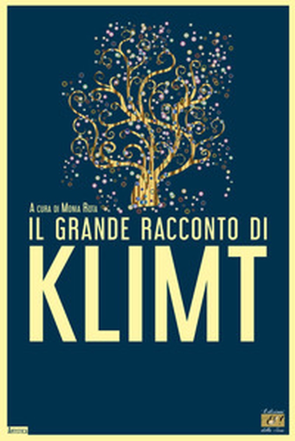 Il grande racconto di Klimt - Librerie.coop Il grande racconto di Klimt - Librerie.coop