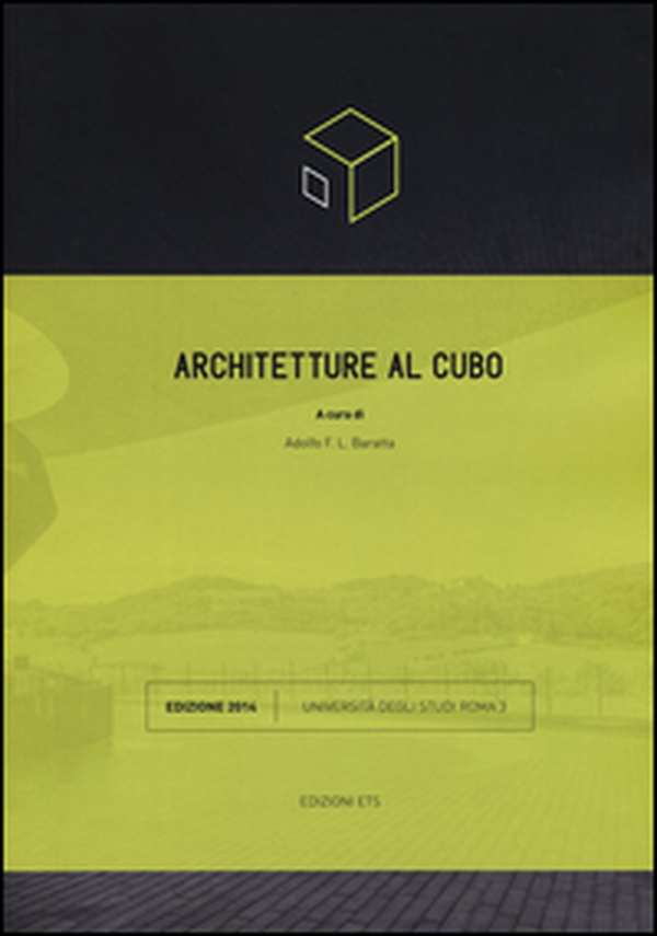 Architetture al cubo. Edizione 2014 - Librerie.coop Architetture al cubo. Edizione 2014 - Librerie.coop