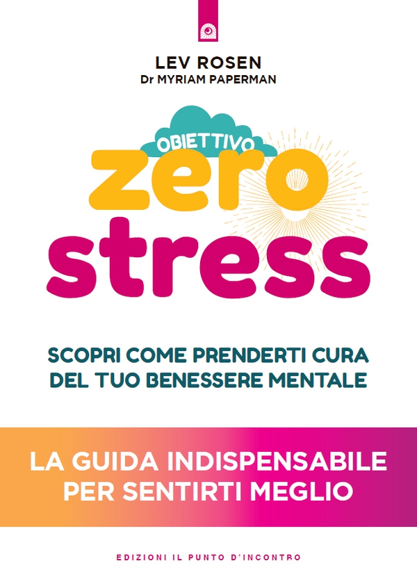 Obiettivo zero stress - Librerie.coop Obiettivo zero stress - Librerie.coop