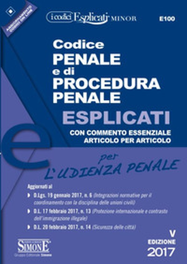 Codice penale e di procedura penale esplicati per l'udienza penale. Ediz. minore - Librerie.coop Codice penale e di procedura penale esplicati per l'udienza penale. Ediz. minore - Librerie.coop