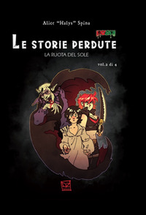 Le storie perdute. La ruota del sole - Vol. 2 - Librerie.coop Le storie perdute. La ruota del sole - Vol. 2 - Librerie.coop