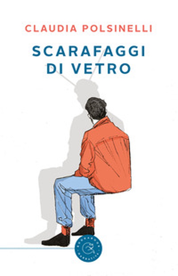 Scarafaggi di vetro - Librerie.coop Scarafaggi di vetro - Librerie.coop
