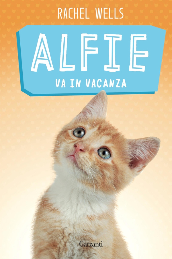 Alfie va in vacanza - Librerie.coop Alfie va in vacanza - Librerie.coop