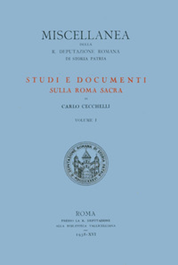 Studi e documenti sulla Roma sacra - Librerie.coop Studi e documenti sulla Roma sacra - Librerie.coop